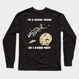 I'm Social Vegan so I Avoid Meet Funny Vegan Pun Long Sleeve T-Shirt